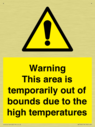 warning-this-area-is-temporarily-out-of-bounds-due-to-the-high-temperatures~